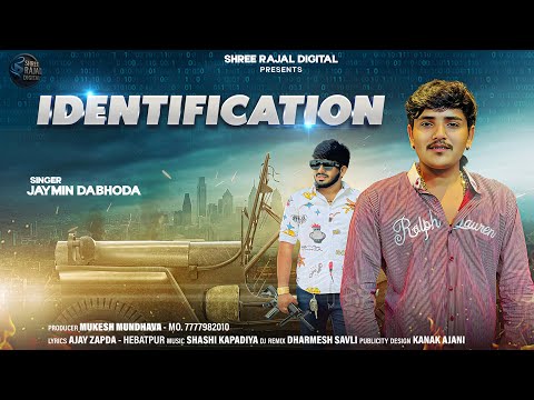 Identification | Jaymin Dabhoda | Letest Attitude Song 2025 #gujaratisong