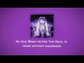 An Idle Brain Invites The Devil In Song Without Dialogues