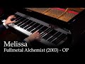 Melissa Fullmetal Alchemist OP1 Piano