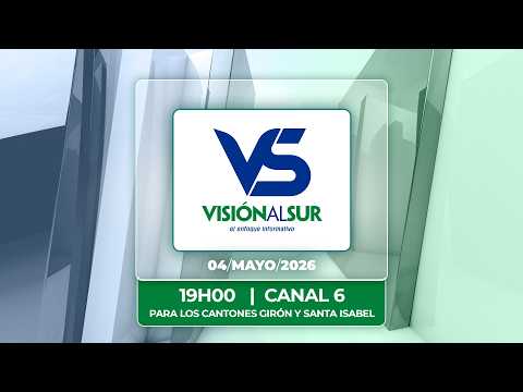 Visión al Sur, emisión 04 de mayo del 2026