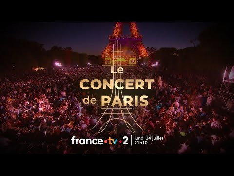 Le concert de Paris & le feu d'artifice sur France 2 lundi 14 juillet 2025