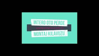 intero oto perde montaj kılavuzu
