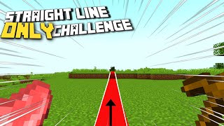 Minecraft but STRAIGHT LINE ONLY