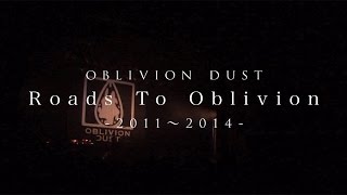 OBLIVION DUST - 「Roads to Oblivion」-TEASER-