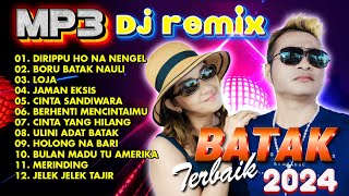 Download lagu MP3 DJ REMIX BATAK TERBAIK 2024 || FULL ALBUM mp3