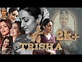Trisha Recent Ponniyin Selvan Trisha Trisha WhatsApp Status Trisha Interview Trisha Krishnan