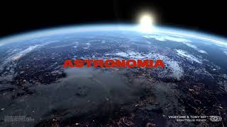 Download lagu Vicetone & Tony Igy - Astronomia (EightBlue Remix) mp3