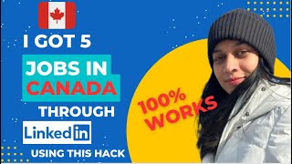 How to get a job in CANADA through LINKEDIN | Get interview calls QUICKLY