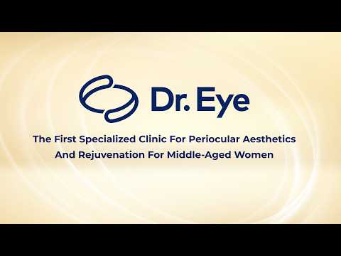 Dr. Eye Aesthetic Clinic | Eye Rejuvenation in Ho Chi Minh City, Vietnam