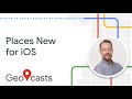 How To Use The New Places SDK For IOS