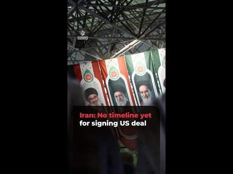 Iran: No timeline yet for signing US deal | #ajshorts