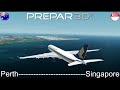 P3DV4 5 Perth To Singapore Singapore Airlines A330 300 Time Lapse