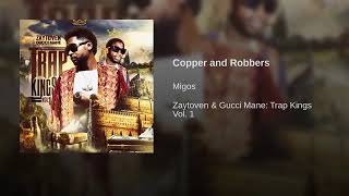 Migos - Coppers and Robbers (Audio)