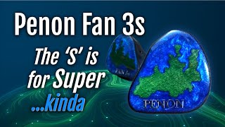 Penon Fan 3S- Amigo Addendums Ep.5