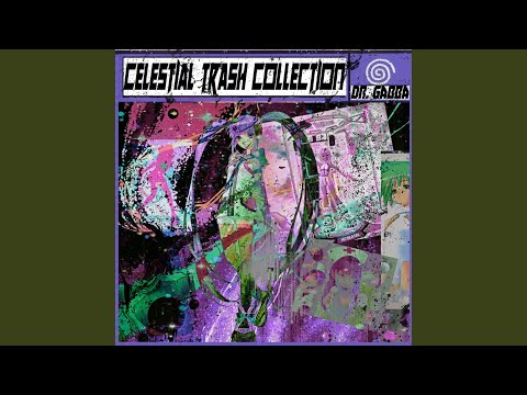 Celestial Trash Collection