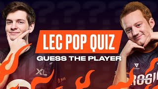 [閒聊] LEC Pop Quiz：Guess The Player