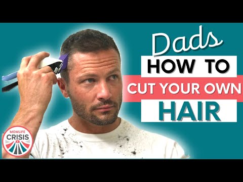 How To Cut Your Own Hair with Clippers - MomLife Crisis