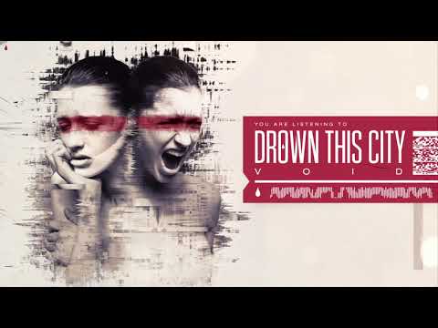 Drown This City - Void