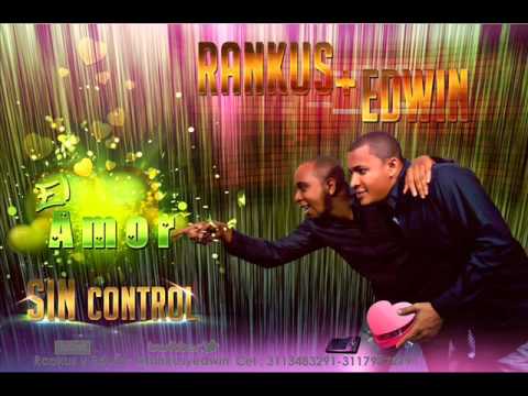Rankus Y Edwin - El Amor