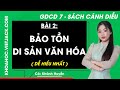 Giáo dục công dân 7 Bài 2: Bảo tồn di sản văn hóa - trang 9, 15 | Cánh diều