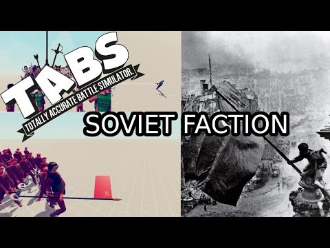 Soviet faction indepth look | totally accurate battle simulator