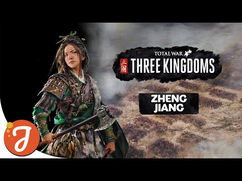 Who Is Zheng Jiang? | Total War: THREE KINGDOMS