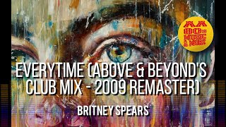 EVERYTIME (Above &amp; Beyond&#39;s Club Mix - 2009 Remaster) - BRITNEY SPEARS #2003 || best 80s &amp; MORE