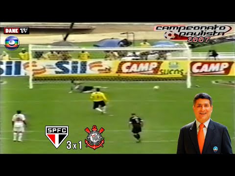 Paulistão 2007 - São Paulo 3x1 Corinthians