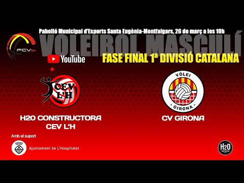 1ª DIVISIÓ SÈNIOR MASCULINA Fase Final a Girona  H2O CEVL'H vs CV Girona  26 març 10h
