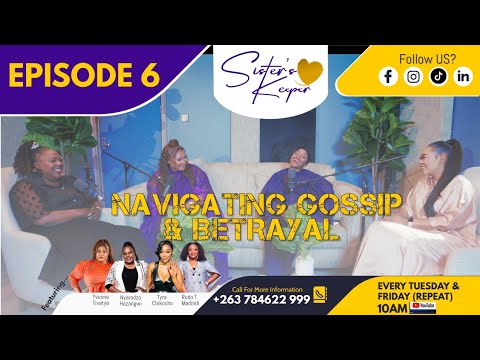 EPISODE 6-Navigating Gossip and Betrayal