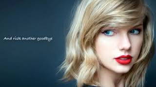 I almost do- Taylor Swift (lyrics)