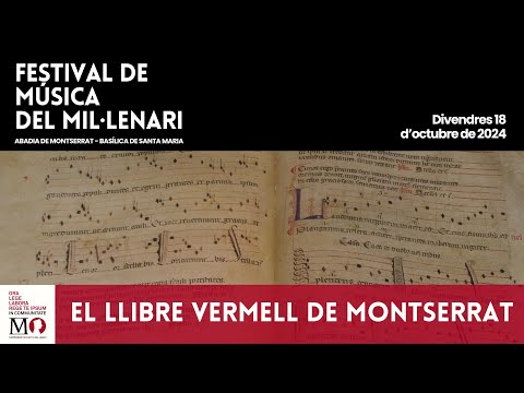Festival de Música del Mil·lenari: Llibre Vermell de Montserrat (18 d'octubre 2024)