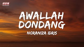 Download lagu Noraniza Idris - Awallah Dondang mp3
