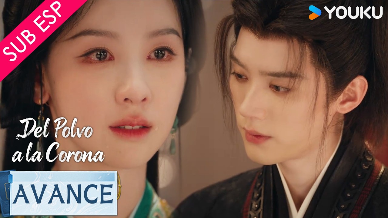 【VIP-07 AVANCE】¿Me ayudarás a escapar de este palacio? | Del Polvo a la Corona | YOUKU