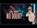 Israel Mbonyi No Doubt