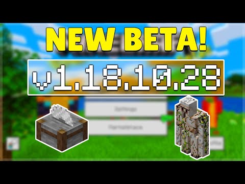 MCPE 1.18.10.28 BETA FULL RELEASE COMING! Minecraft Pocket Edition Bug Fixes & More!