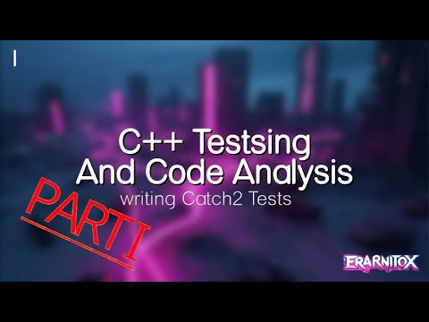 Writing Unit Tests in C++ using Catch2