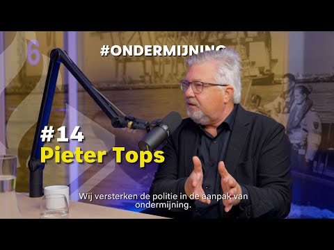 #14 - Pieter Tops over de Praktische Betekenis van Ondermijning