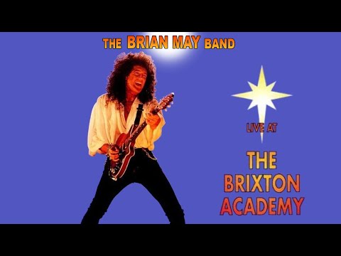 The Brian May Band - Live at the Brixton Academy