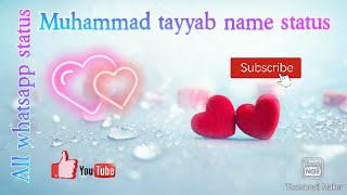 (Muhammad Tayyab) name whatsapp status