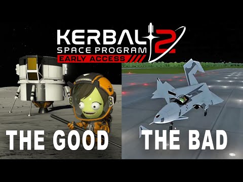 Kerbal Space Program 2 Early Access: Broken... but I still love it