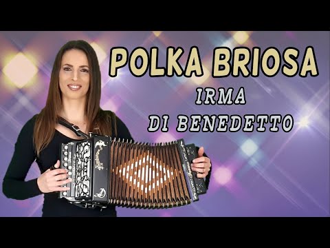 POLKA BRIOSA (polka) IRMA DI BENEDETTO - Organetto Abruzzese Accordion di Tonino De Ruvo