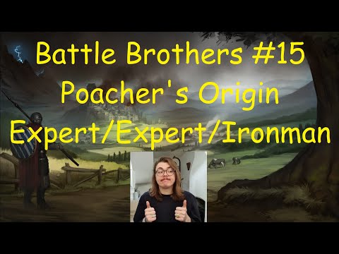 Orc Skirmish | Battle Brothers #15 | Poacher's Origin, Expert, Expert, Ironman, Unexplored Map