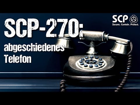 SCP-270: Abgeschiedenes Telefon | German Creepypasta (Grusel, Horror, Hörbuch) DEUTSCH