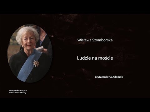 Wisława Szymborska - Ludzie na moście