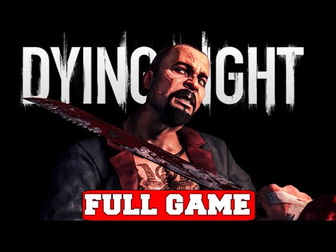 DYING LIGHT ENHANCED EDITION - Gameplay Walkthrough FULL GAME [PC 60FPS] - No Commentary
