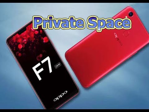 Oppo F7 Hidden feature:  Private Space