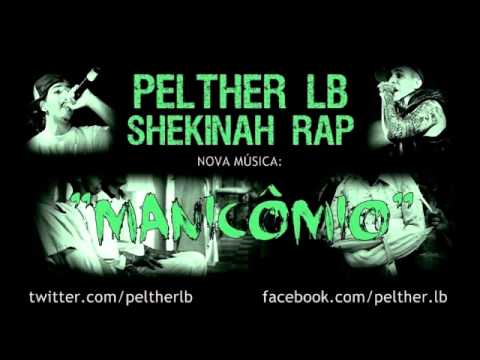 Pelther LB & Shekinah Rap - "Manicômio"