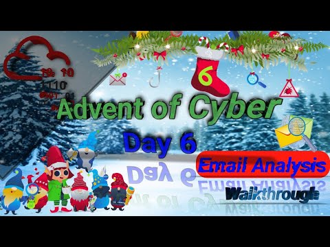 TryHackMe! Advent of Cyber 2022 day 6 [ Email Analysis ] | Walkthrough with @LegendSpam #tryhackme