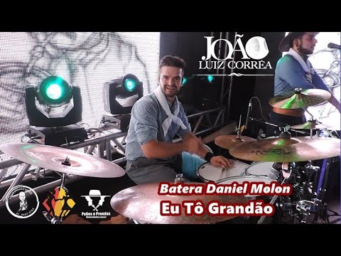 Batera Daniel Molon e Eu Tô Grandão com João Luiz Corrêa e Grupo Campeirismo